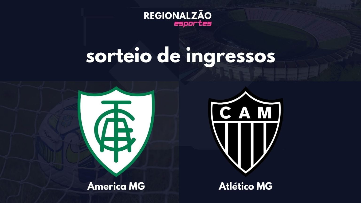 América-MG recebe o Atlético-MG em jogão do Metrópoles Sports