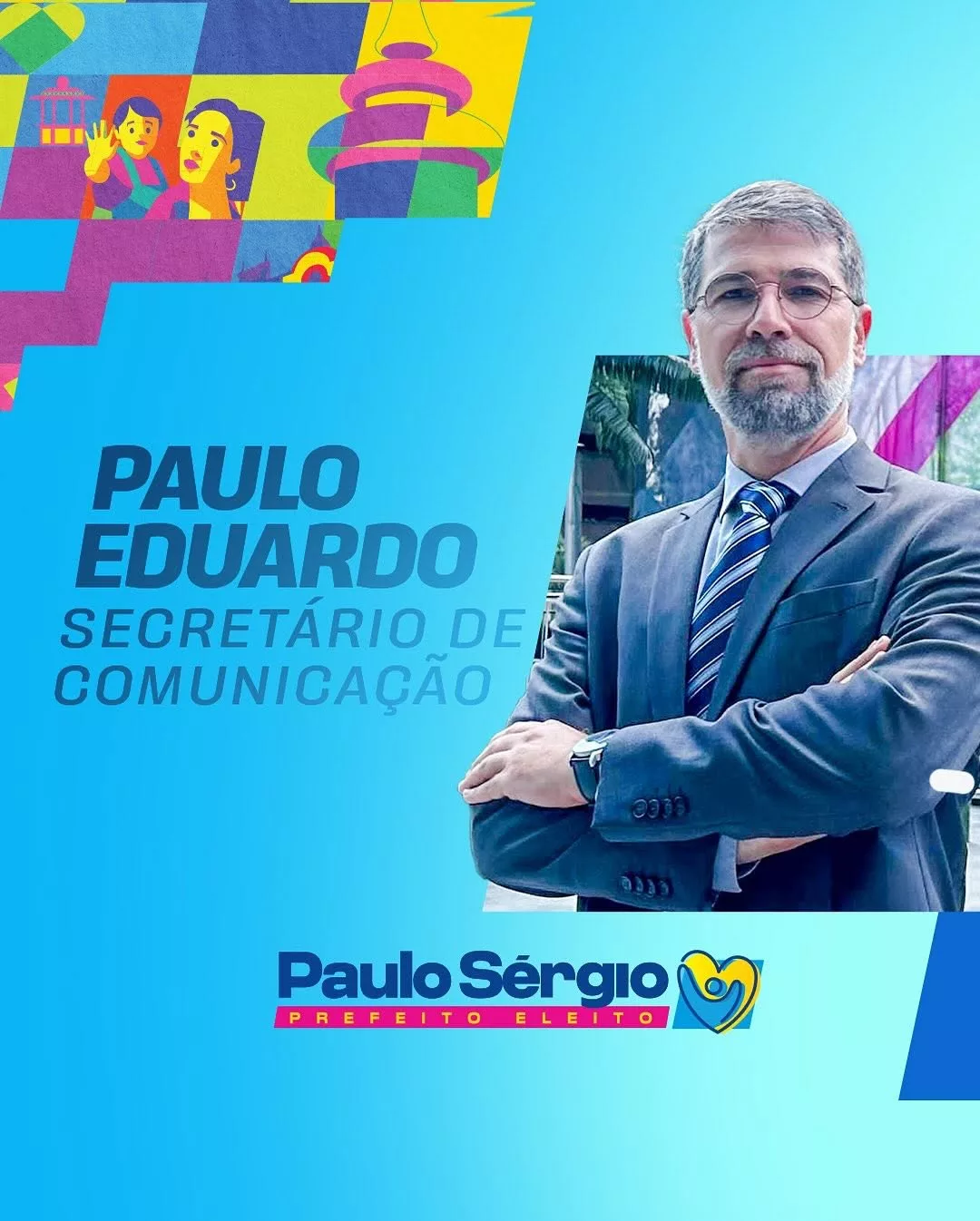 Paulo Eduardo, Secretário de Comunicação