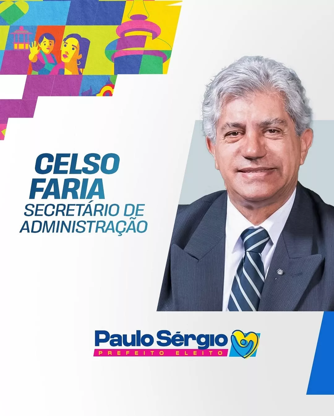 Celso Faria, Secretario de Administração